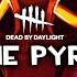 Dead By Daylight Team Fortress 2 The Pyro Chase Theme