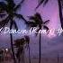 Aaron Smith Slay X Dancin KRONO TikTok Remix Sped Up Lyrics Slay Slay Tiktok