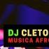 DJ CLETO AFRO MUSIC 2