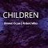 Robert Miles Children Ummet Ozcan Remix