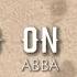 ABBA On And On And On Lyrics