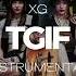 XG TGIF INSTRUMENTAL