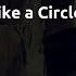 Like A Circle Original Mix