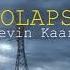 Kevin Kaarl Colapso