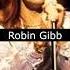 The Life And Death Of Robin Gibb