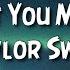 Taylor Swift Look What You Made Me Do Lyrics