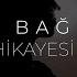 Gesi Bağları Hikayesi