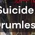 Death Suicide Machine Drumless