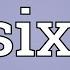 Six Meaning