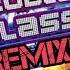 Clubland Classix Remixed Summer 90 Min Anthem Mix