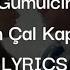 Başak Gümülcinelioğlu Sen Çal Kapımı LYRICS Eng Subs