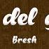 Bresh La Tana Del Granchio Testo Lyrics