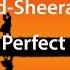 Ed Sheeran Perfect Lyrics перевод на русском