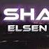 Elsen Pro Sharara Tiktok Remix Shatif22 November 2022