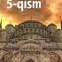 5 Qism Saodat Asri Qissalari Bani Sa D Yurtida