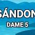Besándonos Dame 5 Lyrics Letra