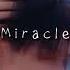 Sped Up Miracle TXT