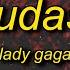 Lady Gaga Judas Sped Up Lyrics