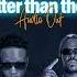 Better Than Them By Lud Luz Ft Disko Man Another Love Melody