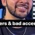 Bangers Bad Accents