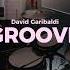 Groove Study 1 2nd Variation Future Sounds By David Garibaldi Drumgroove Davidgaribaldi