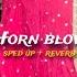 Hornn Blow Sped Up Reverb Hardy Sandhu