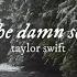 Taylor Swift Tis The Damn Season Lyric Video