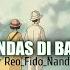 CINTA KANDAS DI BATAS DESA Hanser Reo Fido Nando Ja Flo