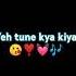 Yeh Tune Kya Kiya Music Guitar Love Song Lyrics