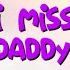 Daddy Andre I Miss You Official