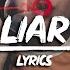 Noah Cyrus Liar Lyrics