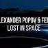 Alexander Popov Fedo Lost In Space Extended Mix