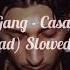 Slowed Reverb Baby Gang Casablanca Feat Morad