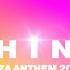 Shine Ibiza Anthem 2019