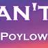 Poylow We Can T Stop Lyrics Feat Rich Fayden Stayer