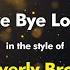 The Everly Brothers Bye Bye Love Karaoke Version From Zoom Karaoke