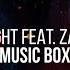 Made Of Light Feat Zara Taylor Music Box