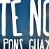 Lele Pons Guaynaa Se Te Nota Letra Lyrics