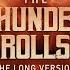 The Thunder Rolls The Long Version