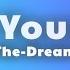 The Dream I Luv Your Girl Lyrics