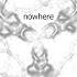 Nowhere Original Mix
