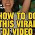 How To Do This Viral DJ Video Howto Tutorial Lesson Dj Viral Djing Ddjrev5 Pioneerdj