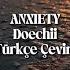 Doechii Anxiety Türkçe Çeviri