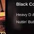 Heavy D The Boyz Black Coffee