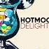 Hotmood Delightful Original Mix