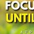 FOCUS ON YOU UNTIL YOU WIN Full Audiobook
