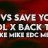 Reload Vs Save Your Tears Vs Crowd Control Vs Back To The Oldskool DVLM EDC Mexico 2022 Mashup