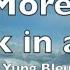 Yung Bleu Way More Close Stuck In A Box Ft Big Sean Lyrics