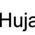 How To Pronounce Huja