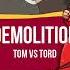 Demolition But Tom And Tord Sings It